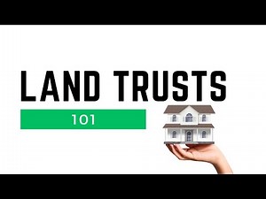 What Is a Land Trust?