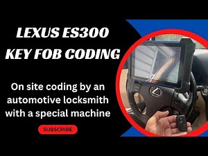 Lexus ES300 Key Fob Coding - How to Program a Lexus ES300 Key Fob with a Special Machine (Locksmith)