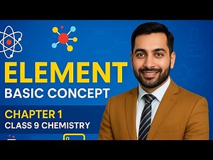 L-10. Elements | Basic Concept Explained | Class 9 Chemistry Chapter 1