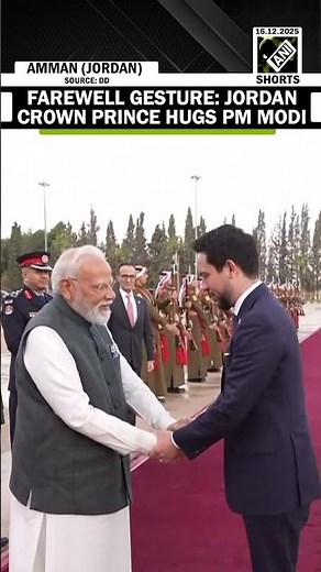 Moment: Jordan Crown Prince Al-Hussein Bin Abdullah II hugs PM Modi in farewell gesture