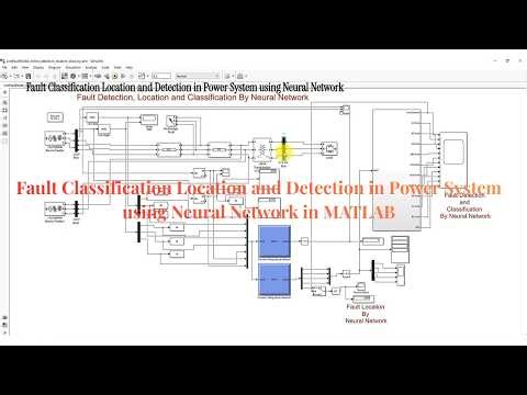 Fault Classification Location and Detection in Power System using Neural Network in MATLAB