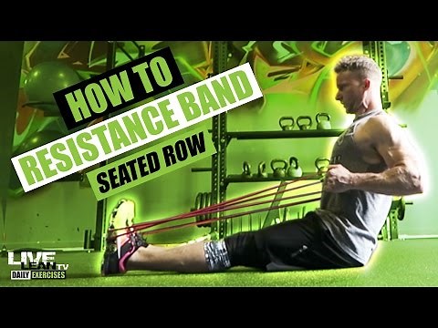 How To: Resistance Band Seated Row