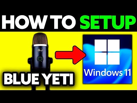 How To Setup Blue Yeti Mic on PC Windows 11 (BEST Way!)