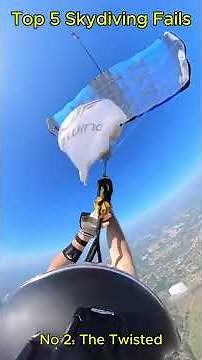 Top 5 Skydiving Fails