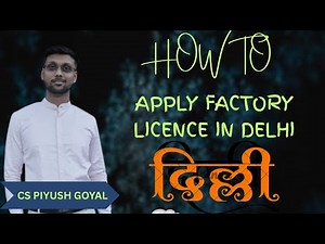 Get Your Factory License in Delhi Step-by-Step Process | Factory License Delhi How to Apply