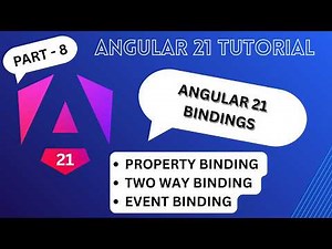 Angular 21 tutorial part 8 | Angular Bindings (property Binding + two way binding + event binding)