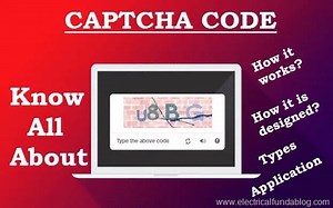 What is CAPTCHA Code - How it works, Design, Types, Applications