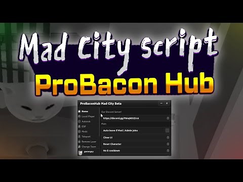 Mad City script – (ProBaconHub)