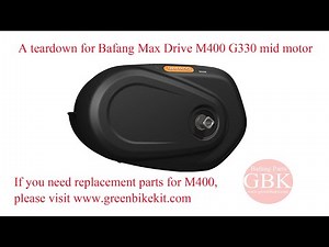 A teardown for Bafang Max Drive M400 G330 mid motor-greenbikekit.com