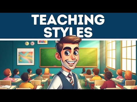 Teaching Styles - Explained for Beginners (In 3 Minutes)