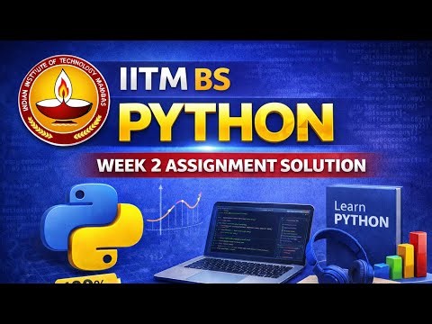 IITM BS PYTHON Week 2 graded assignment solution ‪@IITMadrasBSDegreeProgramme‬