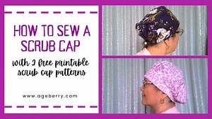 How to sew DIY scrub caps - video sewing tutorial and 2 free patterns
