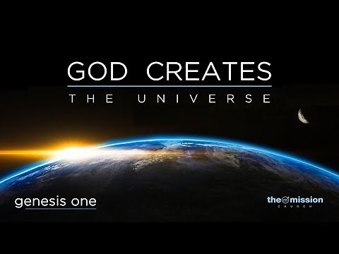 Genesis 1:1-5 - God Creates The Universe
