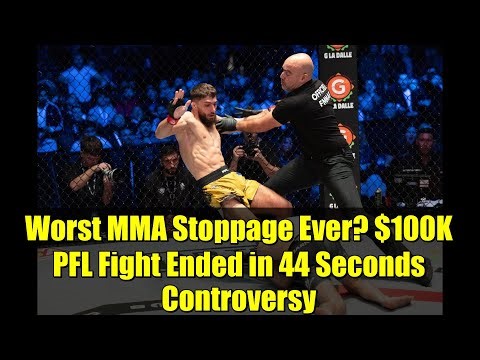 Worst MMA Stoppage Ever? $100K PFL Fight Ended in 44 Seconds Controversy