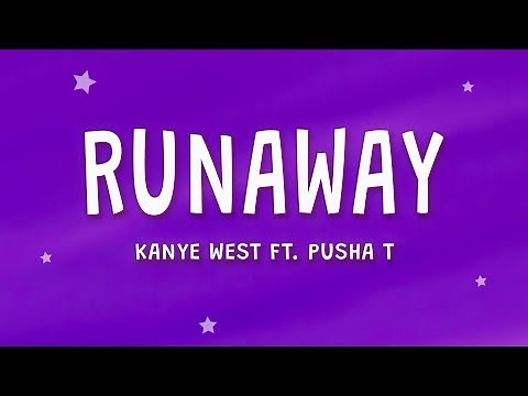 Kanye West - Runaway (Lyrics) ft. Pusha T