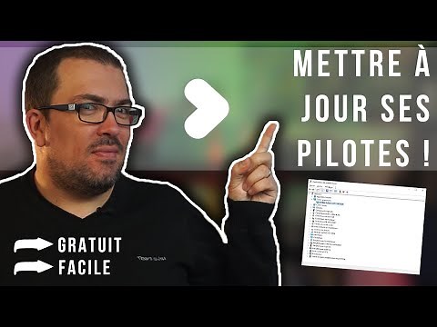 3 TECHNIQUES POUR METTRE À JOUR SES PILOTES FACILEMENT SUR WINDOWS 10