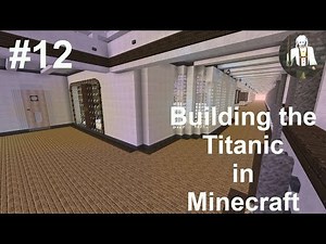 Building a 4:1 Scale Titanic... IN MINECRAFT