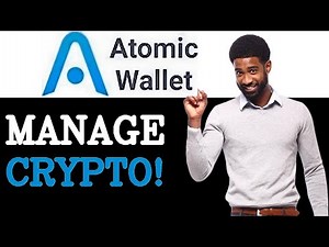 How To Use Atomic Wallet To Manage Crypto (2025)