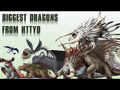10 Biggest Dragons Species from HTTYD (How To Train Your Dragon)