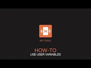 NFC Tools: How to use user variables