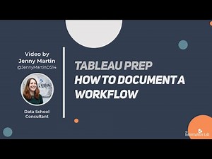 How to in Tableau Prep in 5 mins: Document a workflow