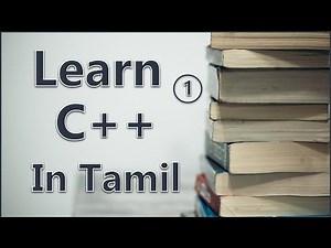 Learn c++ in Tamil | Complete guide and tutorial | Beginner to Advance | all concepts explained