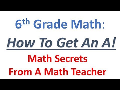 6th Grade Math – How To Get An A (4 Powerful Tips From A Math Teacher)