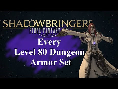 FFXIV - Shadowbringers: Every Armor Set From Level 80 Dungeons