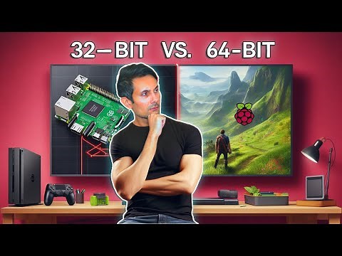 Raspberry Pi: 64 Bit Vs. 32 Bit