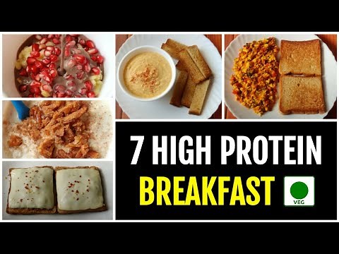 7 High Protein Breakfast Options for a week • PURE VEG 🇮🇳