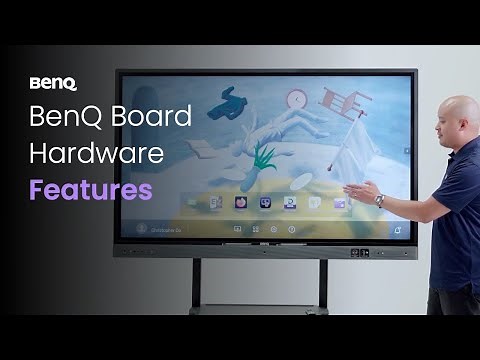 BenQ Board Hardware Features | BenQ