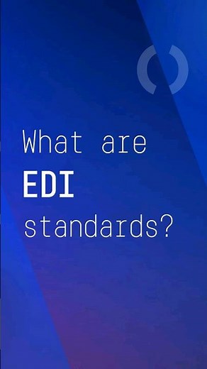 What are EDI standards?