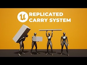 REPLICATED CARRY SYSTEM - UNREAL ENGINE 5