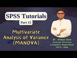 SPSS Tutorial (Part 15) || Multivariate Analysis of Variance (MANOVA) || Dr. Atman Shah