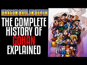 The Full Story of Gohan Explained