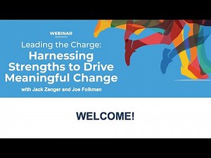 Leading the Charge: Harnessing Strengths to Drive Meaningful Change