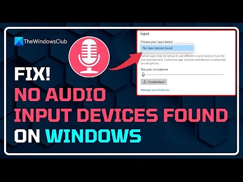 No audio input device found on Windows