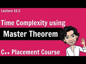 Time Complexity using Masters Theorem | C++ Placement Course | Lecture 16.5