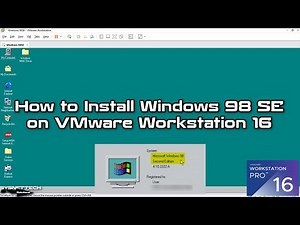 How to Install Windows 98 SE (Second Edition) on VMware Workstation 16 Pro | SYSNETTECH Solutions