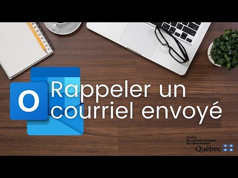 Rappeler un courriel envoyé - Microsoft Outlook