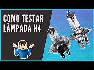 Como Testar Lâmpada H4