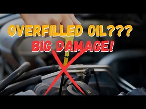 Too Much Oil? The Shocking Damage It Can Do to Your Engine!