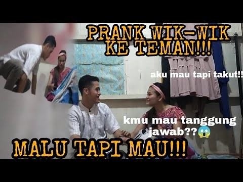 PRANK WIK-WIK KE TEMAN!!! berujung mau tapi Masih takut