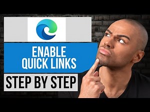 How to Enable Quick Links in Microsoft Edge | Step by Step Edge Tutorial