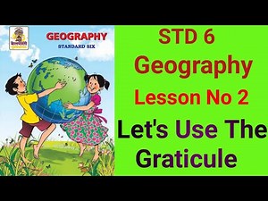 ‪@swatisclasses‬ STD 6 Geography Lesson No 2 Let's use the Graticule