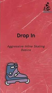 How to Drop In – Mini-Tutorial – Basics of Aggressive Inline Skating