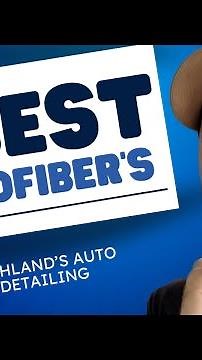 The Best Microfiber Towels (Detailing)