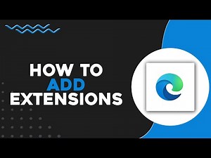 How To Add Extensions In Microsoft Edge (Quick & Easy)