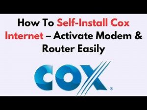 How To Self-Install Cox Internet – Activate Modem & Router Easily