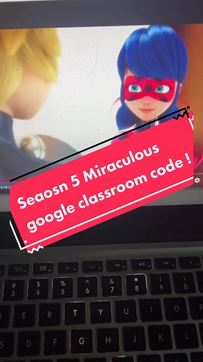 Google classroom to watch the new miraculous seaosn ! :D Code: uaunfq5 #fyp #ladybug #ladybugandcatnoir #miraculous #miraculousladybug #miraculousladybugtiktok #miraculousseason5 #googleclassroomcode